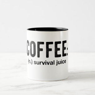 Coffee Survival Juice Funny Coffee Mug