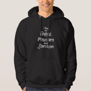Coffee T Graphic I Run On Coffee Mask And Sarcasm  Hoodie