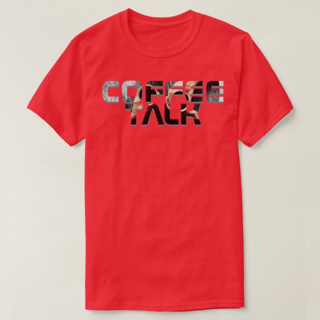 coffee talk T-Shirt (Design Front)