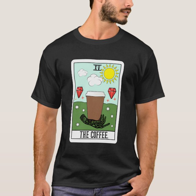 Coffee Tarot Reading Card T-Shirt (Front)