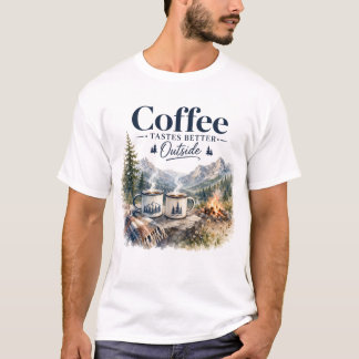 Coffee Tastes Better Outside Mountain Campfire T-Shirt