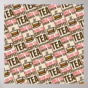 COFFEE TEA pattern Poster