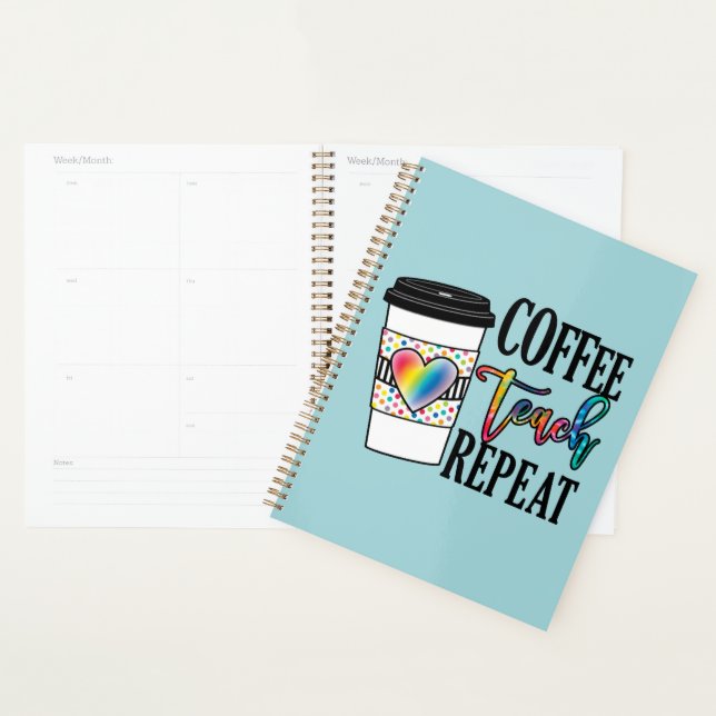 Coffee Teach Repeat – Fun Teacher Life Planner (Display)
