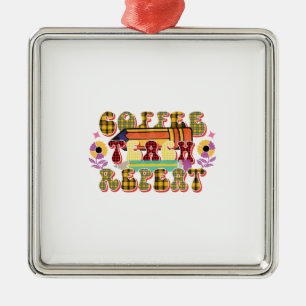 Coffee Teach Repeat Metal Ornament