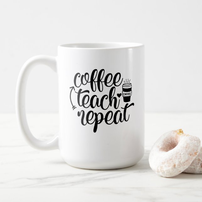 Coffee Teach Repeat Mug (With Donut)