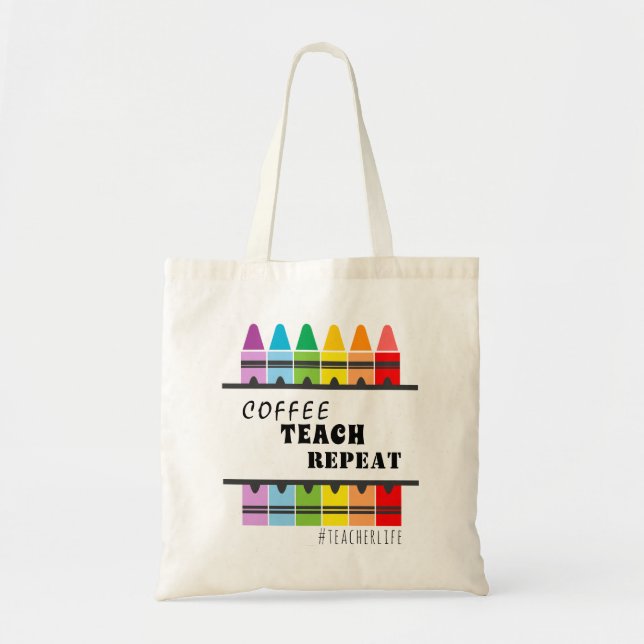 Coffee Teach Repeat | World's Best Teacher Tote Bag (Front)