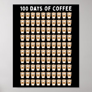 Coffee Teacher 100 Coffee Cups 100th Day School  Poster
