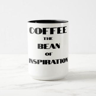 COFFEE | The Bean of Inspiration! Mug