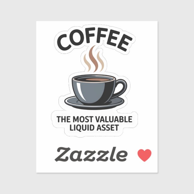 COFFEE-THE MOST VALUABLE LIQUID ASSET (Sheet)