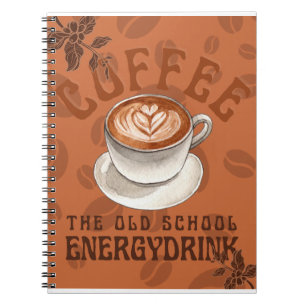 Coffee   The Old School Energy Drink Notebook