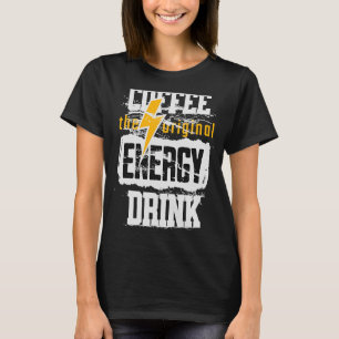 Coffee The Original Energy Drink Lightening T-Shirt