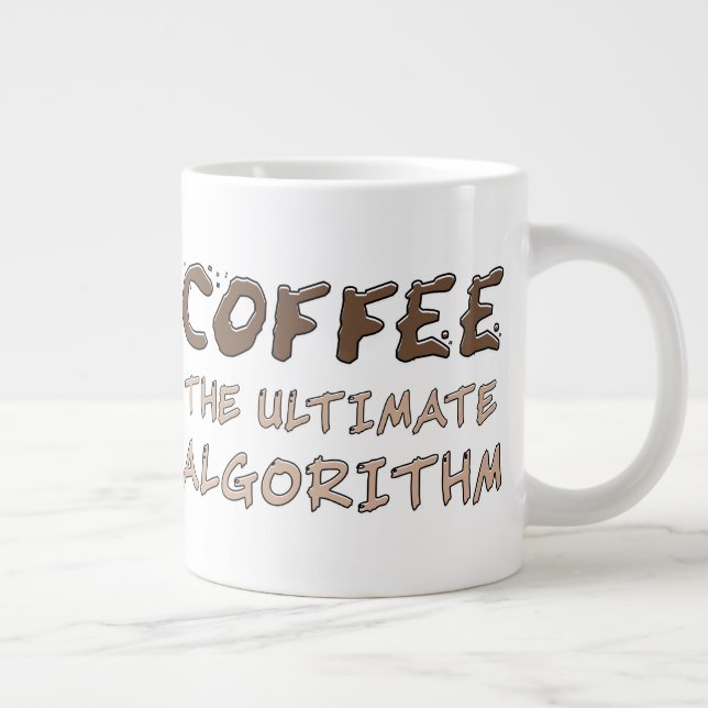 Coffee The Ultimate Algorithm Funny Programmer Large Coffee Mug (Right)