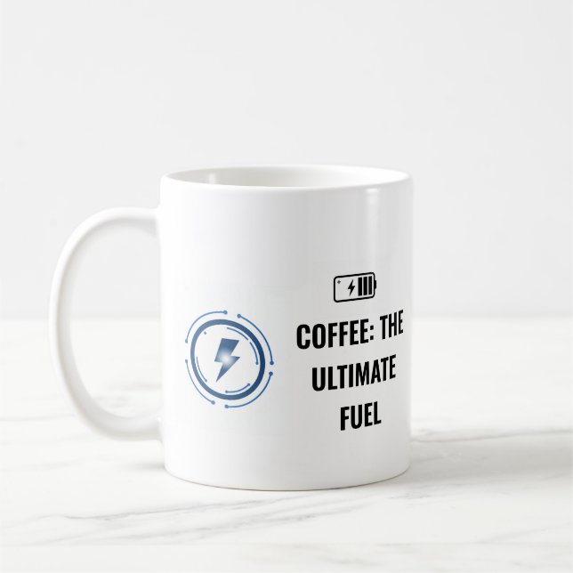 COFFEE: THE ULTIMATE FUEL COFFEE MUG (Left)