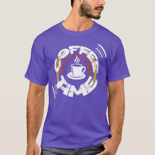 Coffee Time Coffee Lover Gift Coffee Gift Caffeine T-Shirt