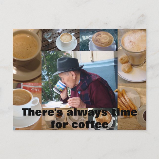 Coffee Time, There's always time for coffee Postcard (Front)