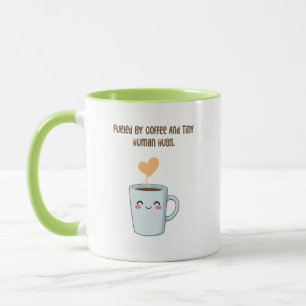 Coffee Tiny Human Hugs Educator Fuel Mug