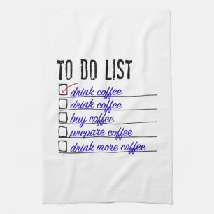 Coffee To-do-list Kitchen Towel 16" x 24"