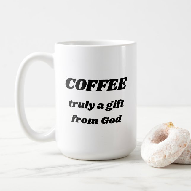 COFFEE truly a gift from God Mug (With Donut)