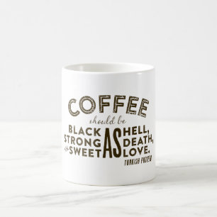 Coffee Turkish Proverb Coffee Mug
