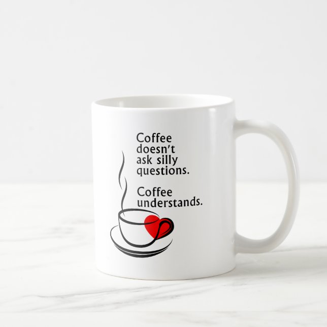 Coffee Understands Funny Mug (Right)