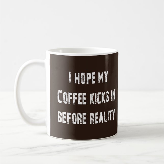 Coffee vs Reality  Coffee Mug (Left)