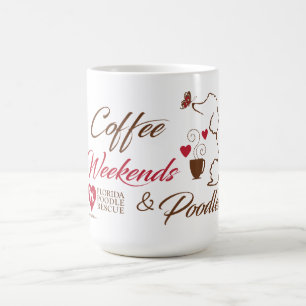 Coffee, Weekends & Poodles--Ahh!  Coffee Mug