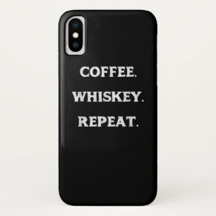 Coffee Whiskey Repeat iPhone X Case