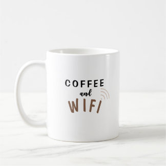 Coffee & WiFi - Sipping Coffee & Spilling Tea Mug