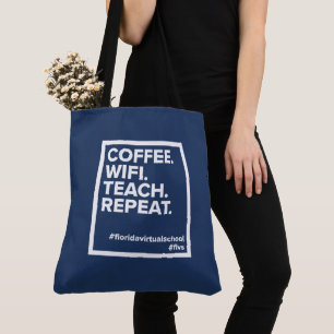 Coffee. Wifi. Teach. Repeat. Navy Tote Bag