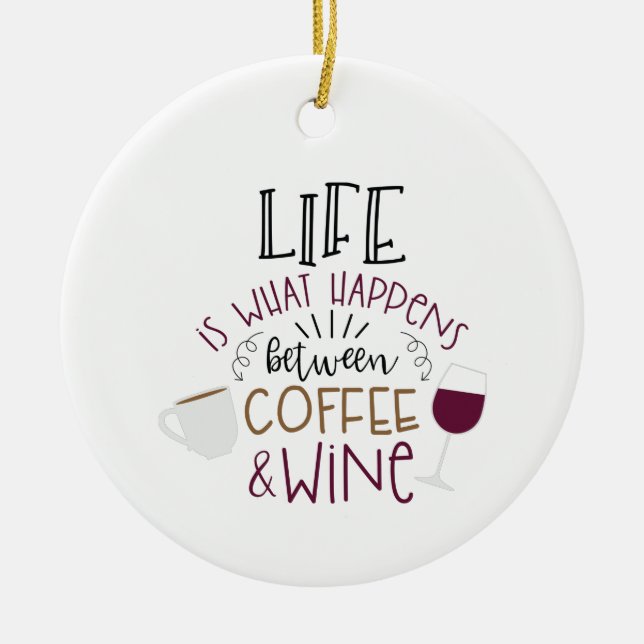 Coffee & Wine Ceramic Ornament (Front)