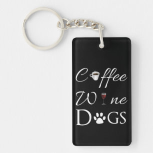 Coffee Wine Dogs Keychain