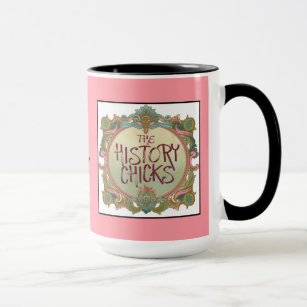 Coffee with The History Chicks, Deco-ish Mug