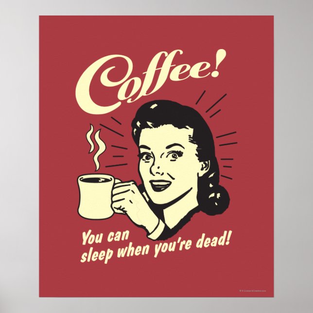 Coffee: You Can Sleep When Dead Poster (Front)