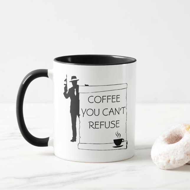 Coffee You Can't Refuse funny customisable Mug (With Donut)