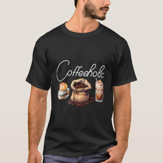 Coffeeholic Coffee Lover Caffeine Addict Barista I T-Shirt