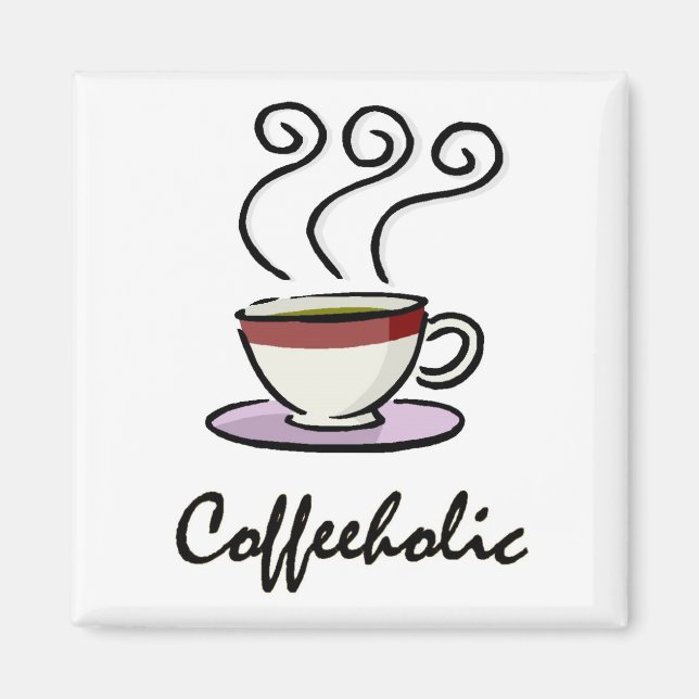 coffeeholic  magnet (Front)