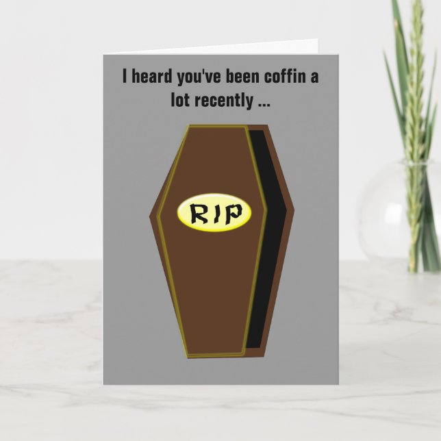 Coffin Funny Get Well Soon Card Custom Card (Front)