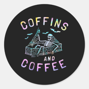 Coffins And Coffee Funny Skeleton Tie Dye Retro Ha Classic Round Sticker