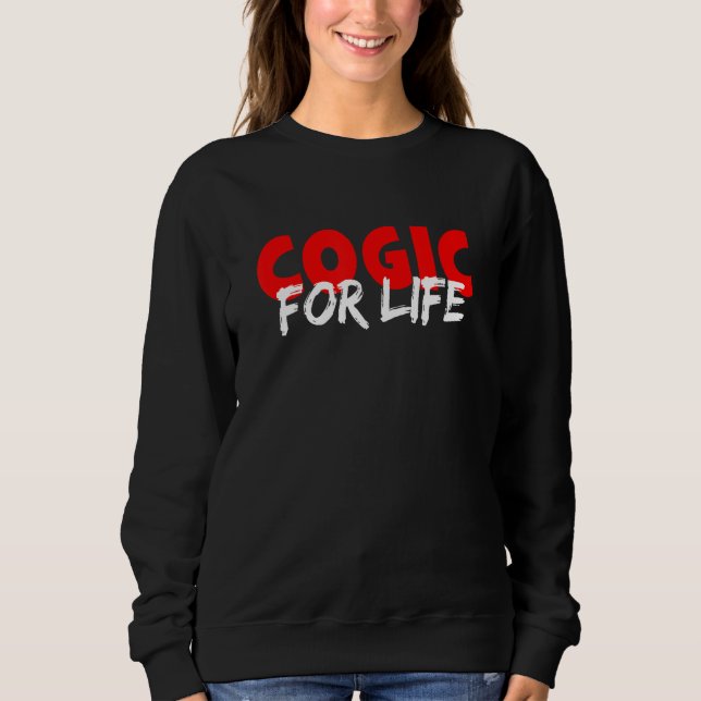 COGIC For Life Church Sweatshirt (Front)