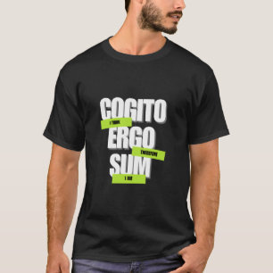 Cogito Ergo Sum Dark Academia Classic Literary Quo T-Shirt