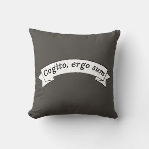 Cogito, ergo sum - I think, therefore I am Cushion
