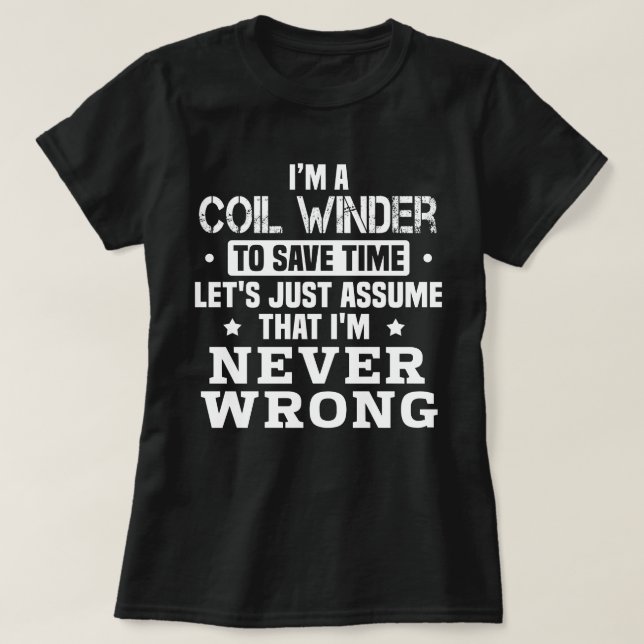 Coil Winder T-Shirt (Design Front)