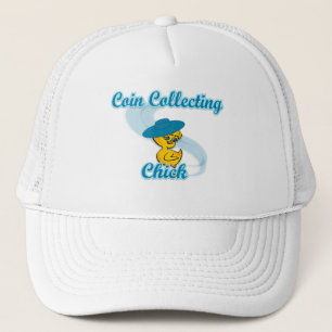 Coin Collecting Chick #3 Trucker Hat