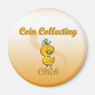 Coin Collecting Chick Magnet
