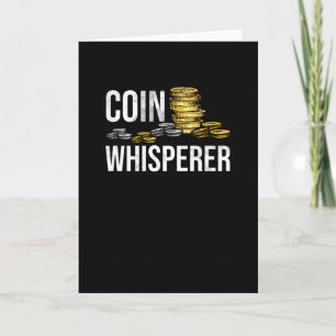 Coin Collecting Gift   Coin Collector Numismatist Card