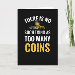 Coin Collector Gift   Numismatist Coin Collecting Card