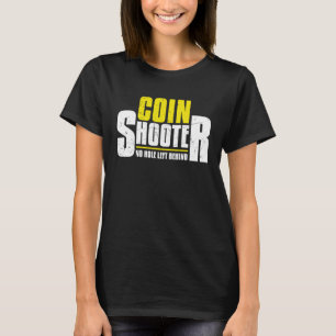 Coin Shooter No Hole Left Behind Veterans T-Shirt