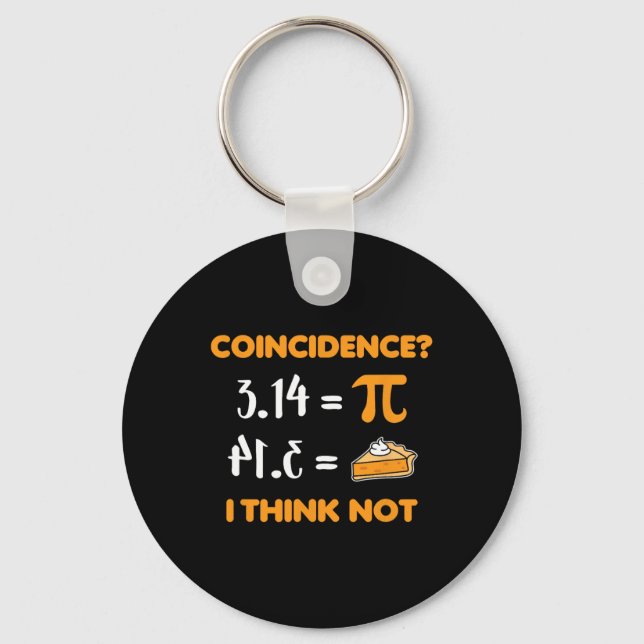 Coincidence Pi 3.14 Math Pun Mathlete Math Lovers  Key Ring (Front)