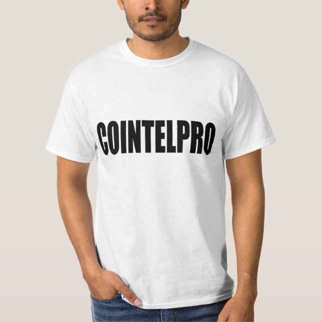 COINTELPRO T-Shirt (Front)