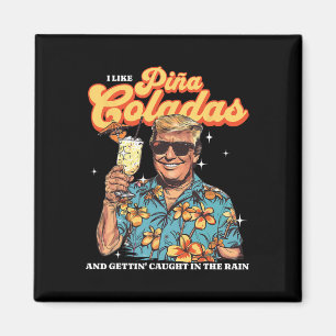 Coladas Donald Trump Summer Vacation Hawaii Beach Magnet
